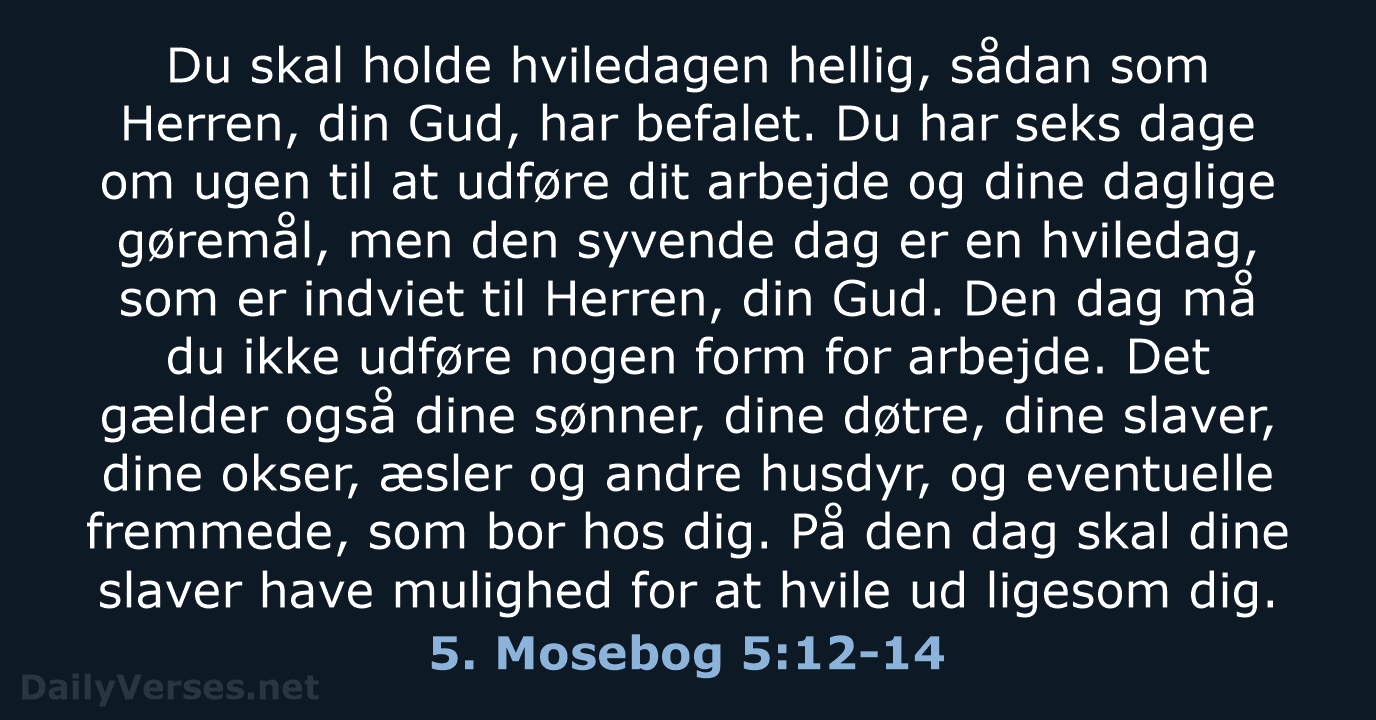 5. Mosebog 5:12-14 - BDAN
