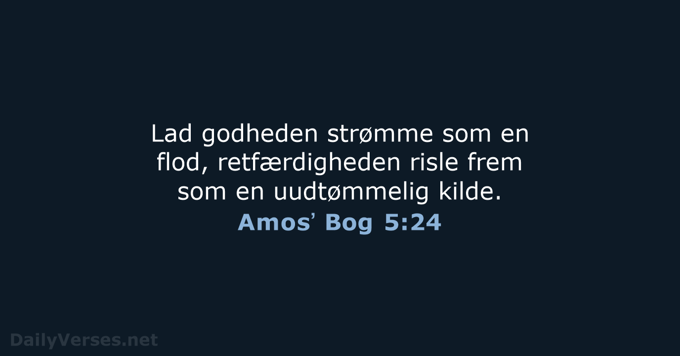 Amosʼ Bog 5:24 - BDAN