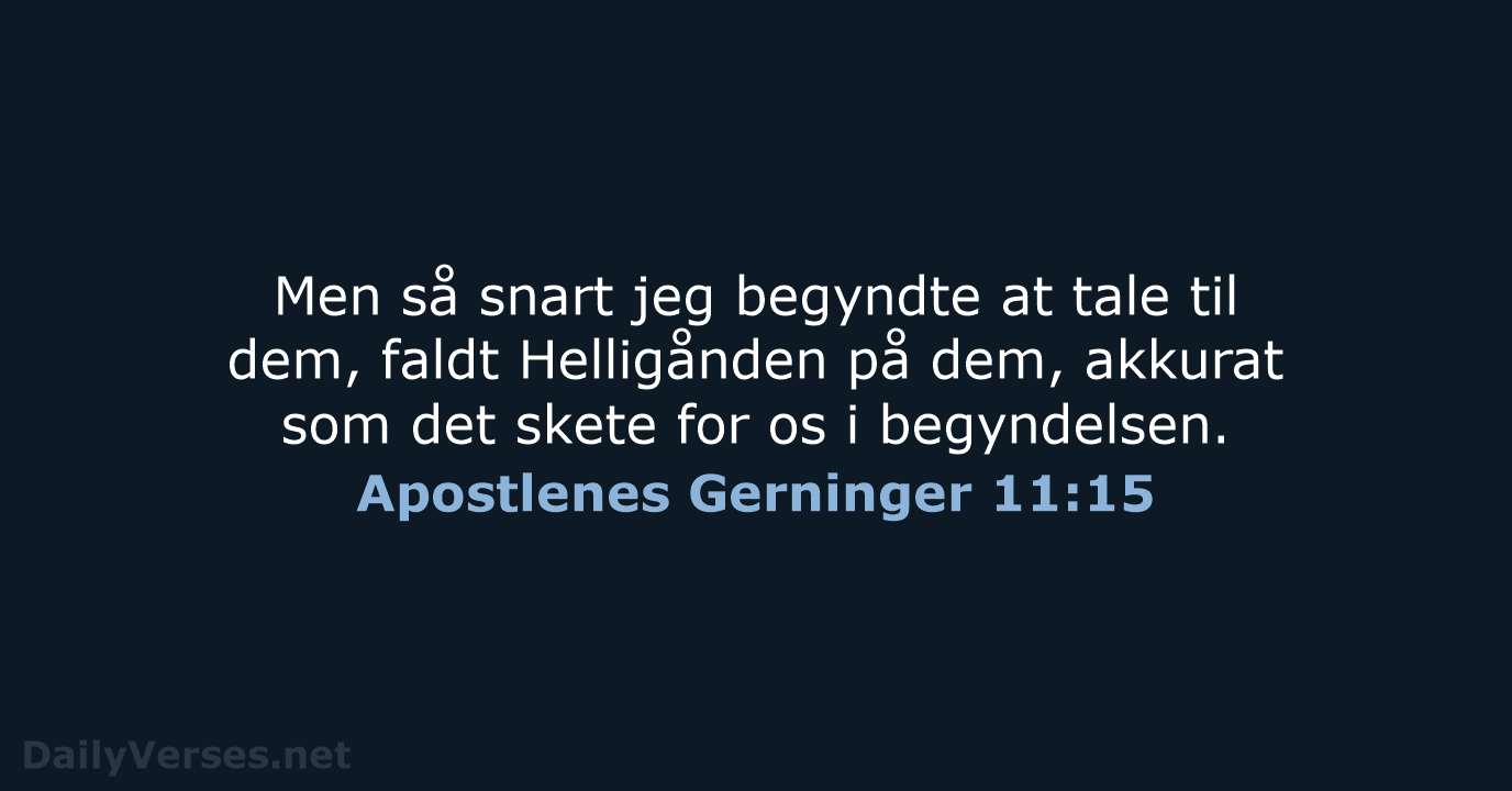 Apostlenes Gerninger 11:15 - BDAN