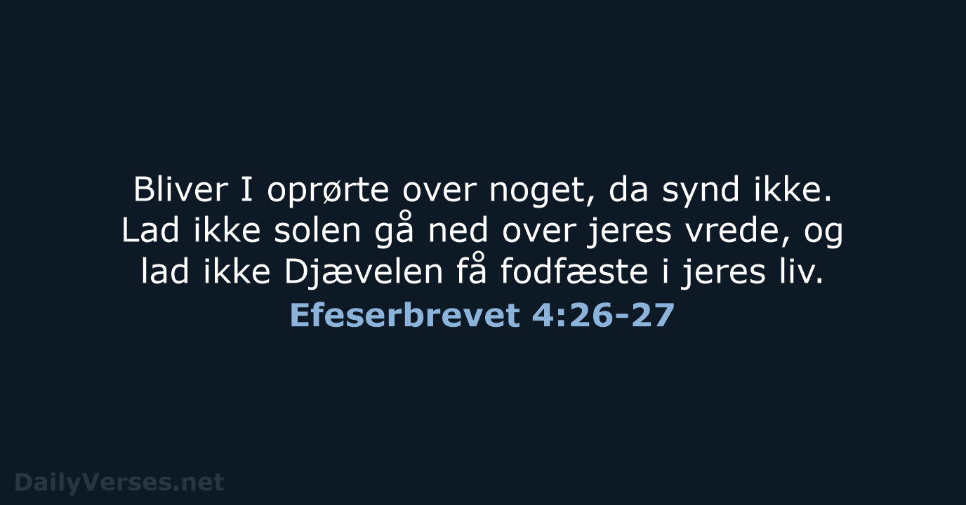 Efeserbrevet 4:26-27 - BDAN