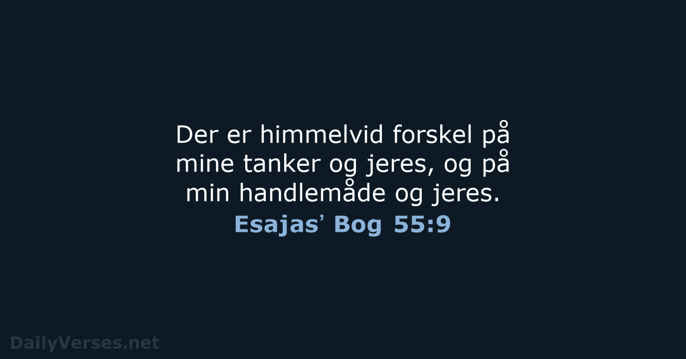 Esajasʼ Bog 55:9 - BDAN