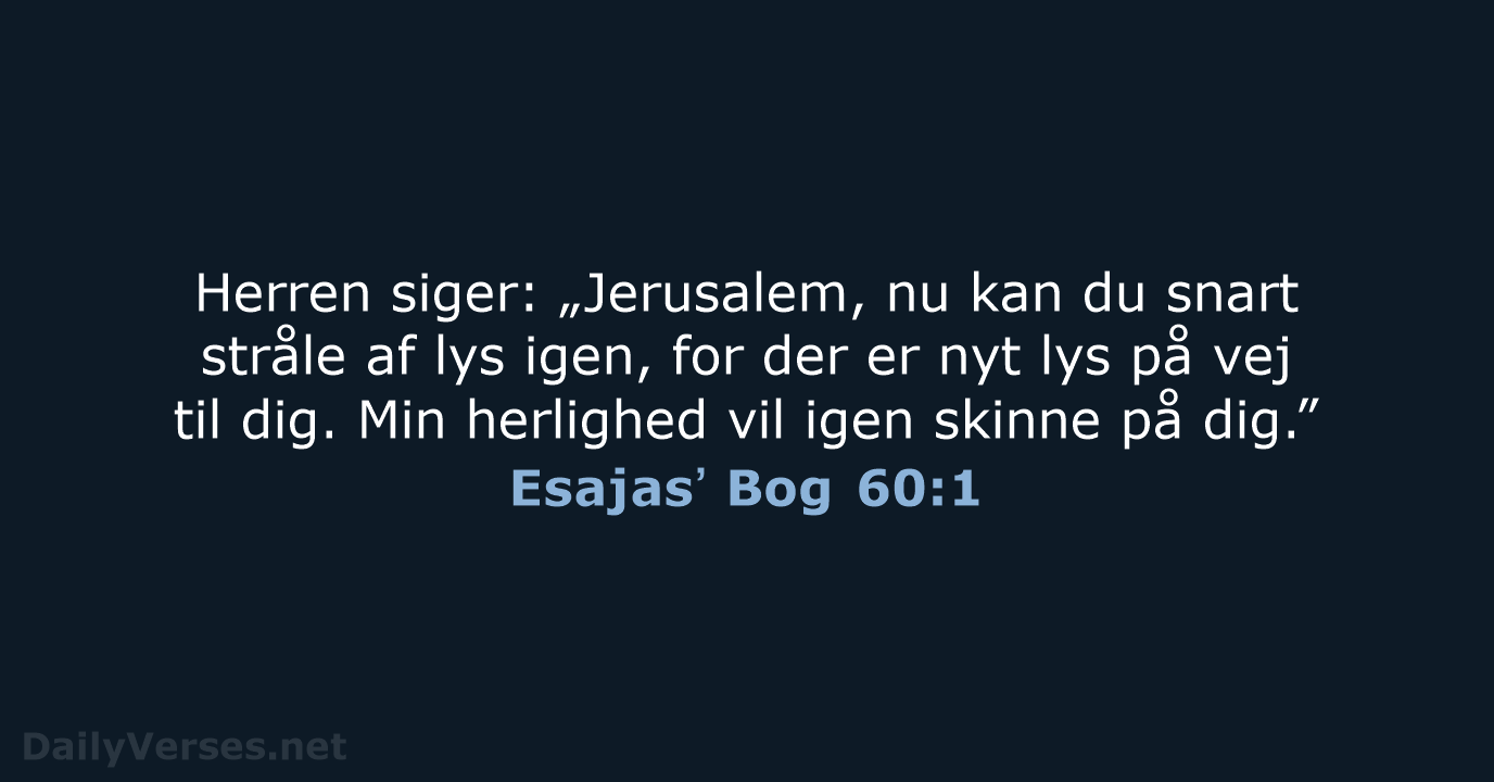 Esajasʼ Bog 60:1 - BDAN