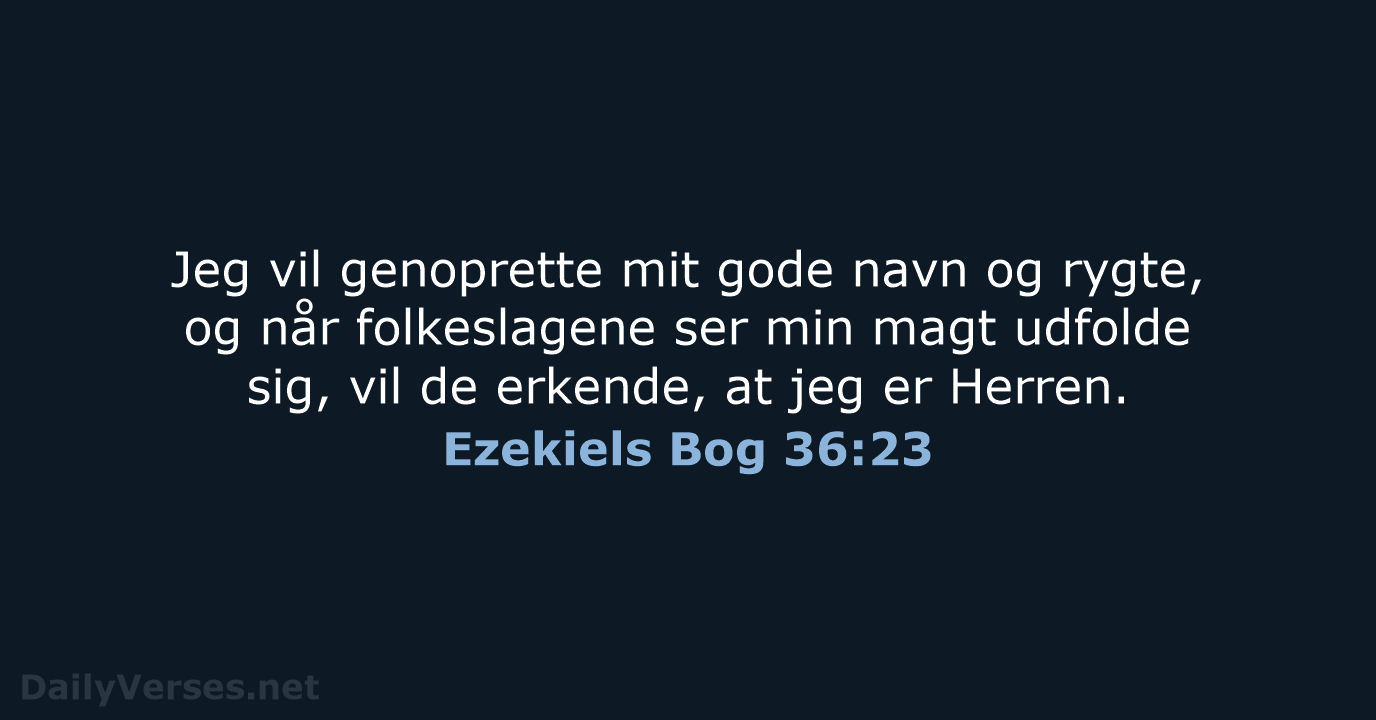 Ezekiels Bog 36:23 - BDAN