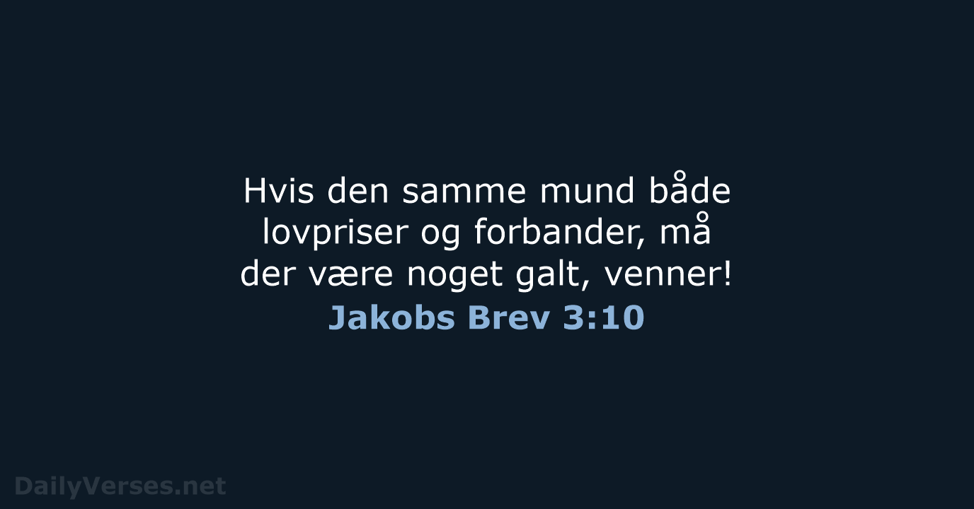 Jakobs Brev 3:10 - BDAN