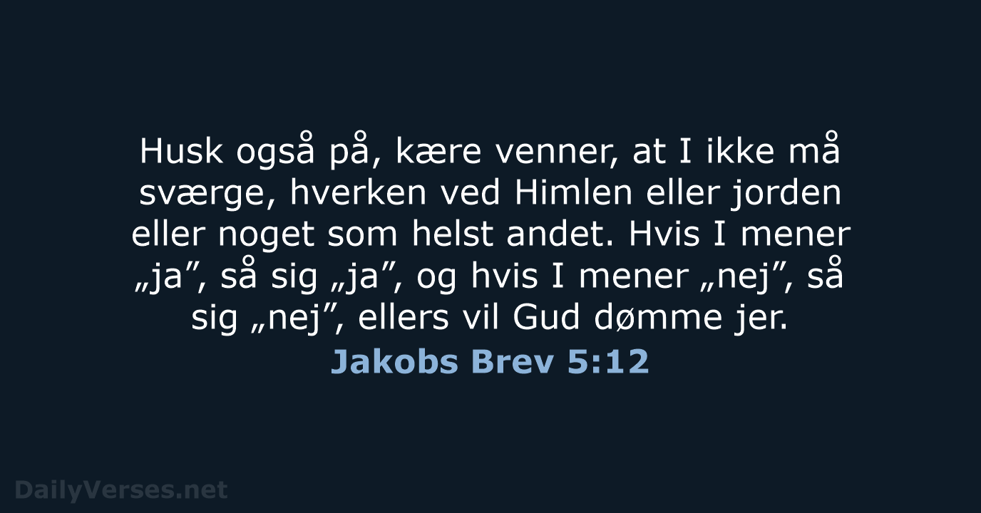 Jakobs Brev 5:12 - BDAN