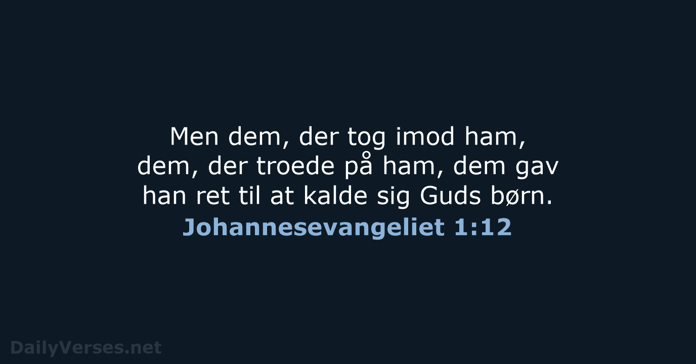 Johannesevangeliet 1:12 - BDAN
