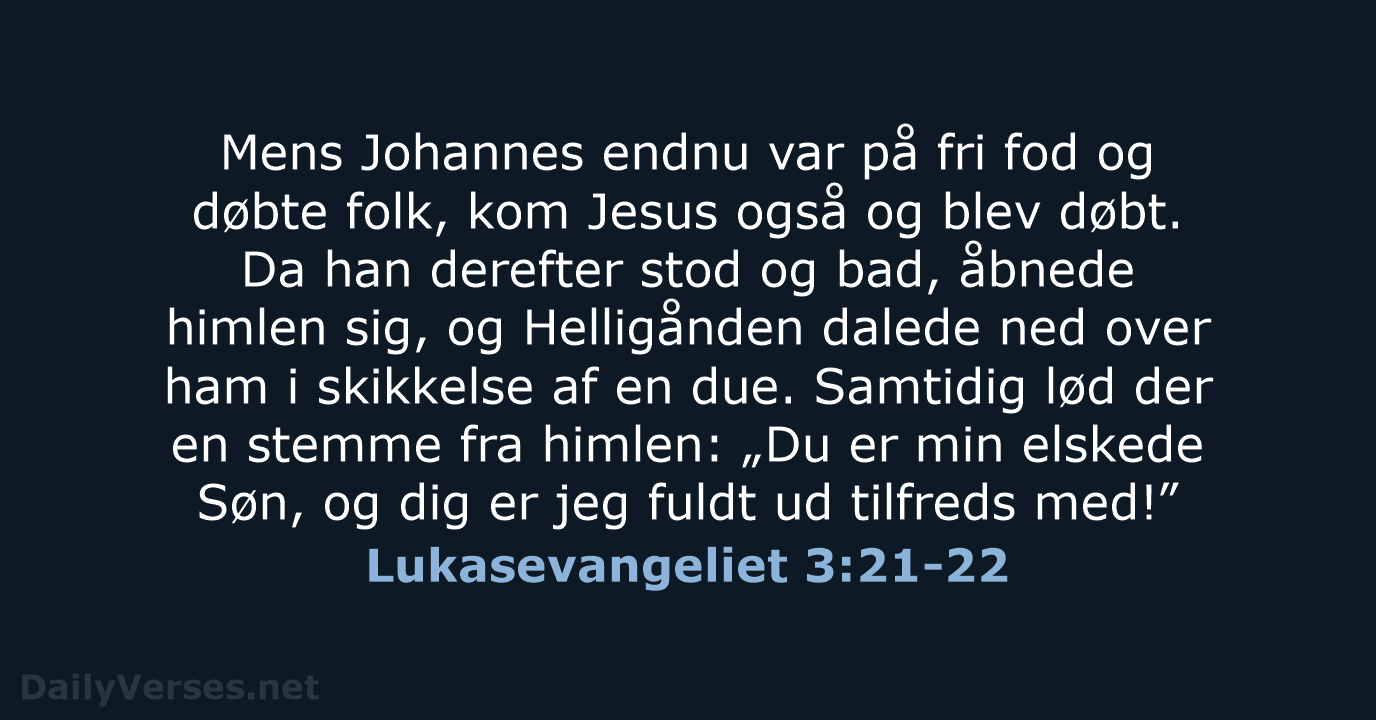 Lukasevangeliet 3:21-22 - BDAN