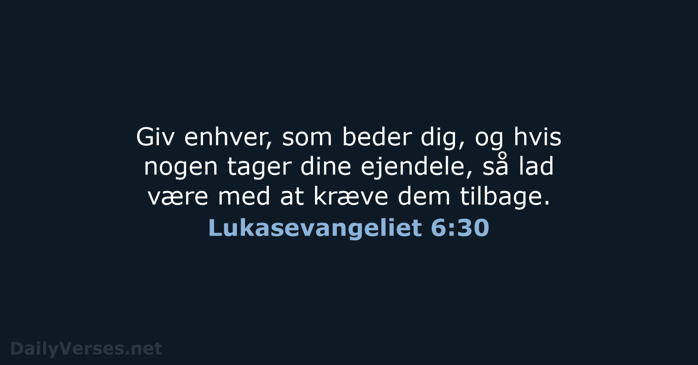 Lukasevangeliet 6:30 - BDAN