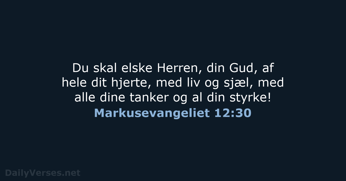 Markusevangeliet 12:30 - BDAN