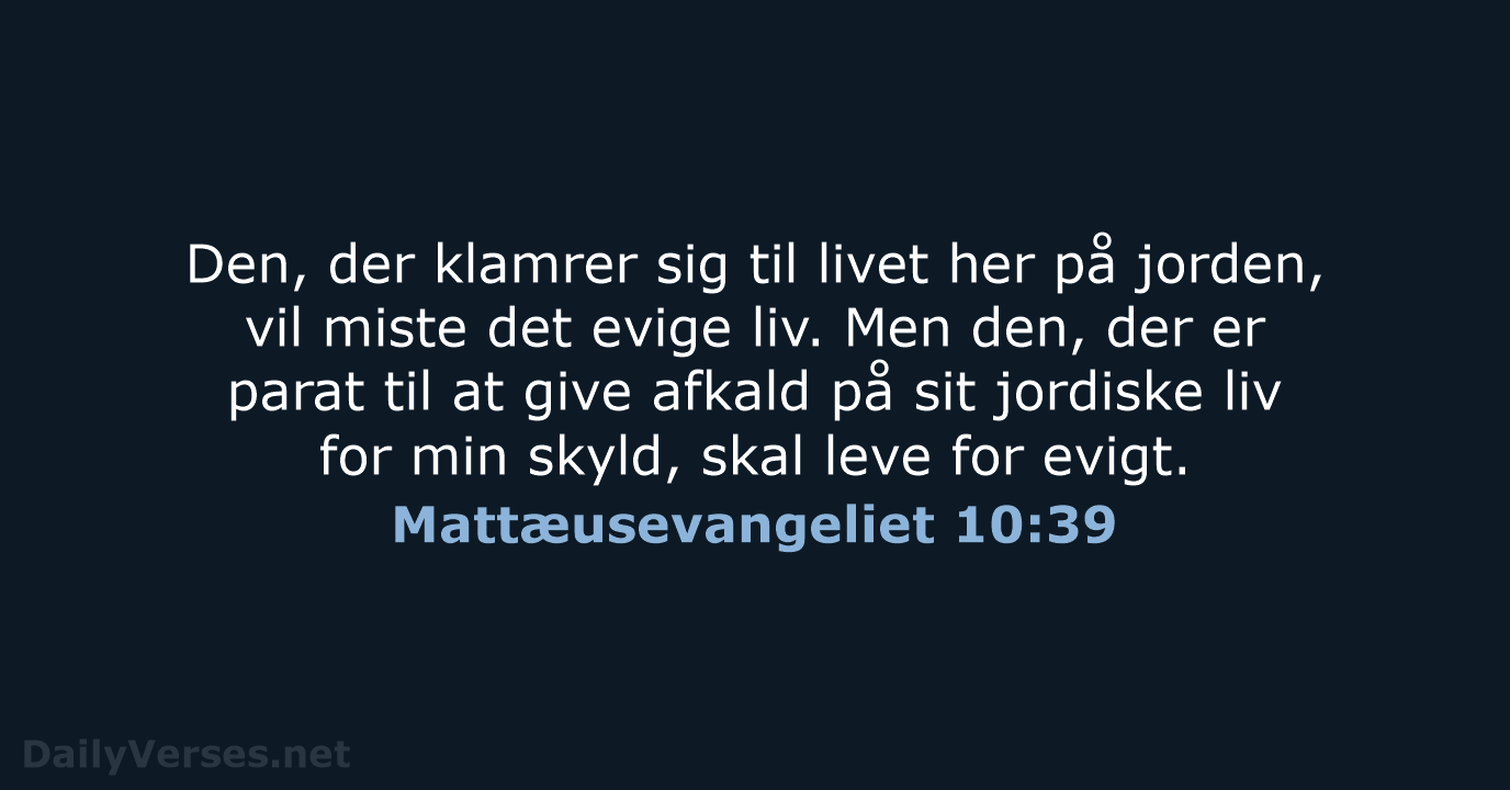 Mattæusevangeliet 10:39 - BDAN