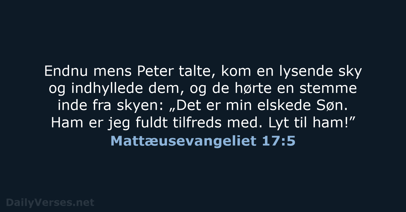 Mattæusevangeliet 17:5 - BDAN