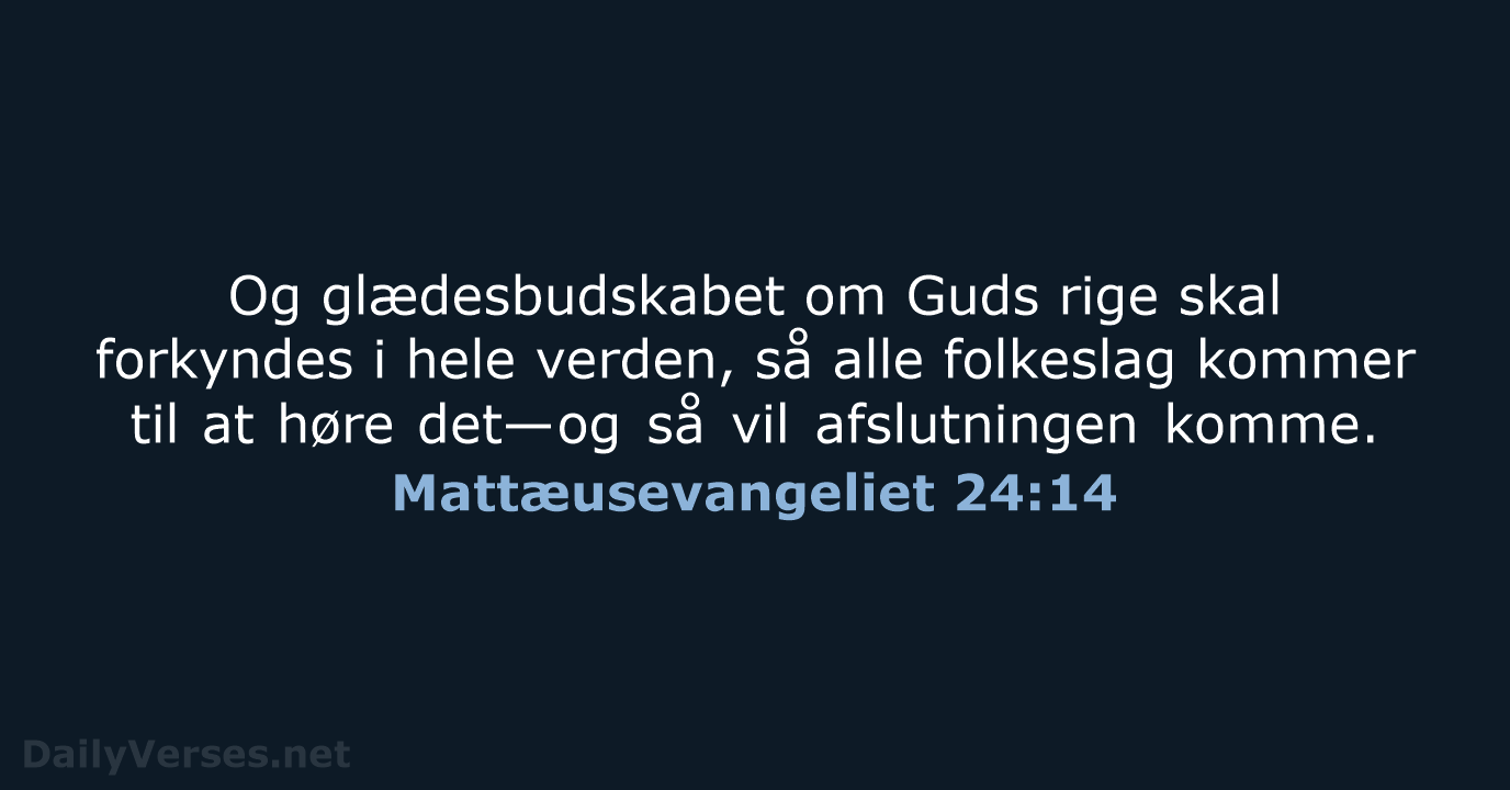 Mattæusevangeliet 24:14 - BDAN