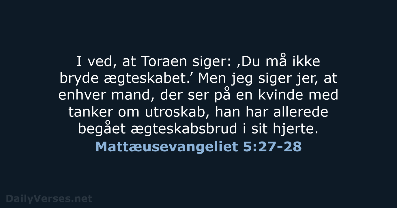 Mattæusevangeliet 5:27-28 - BDAN