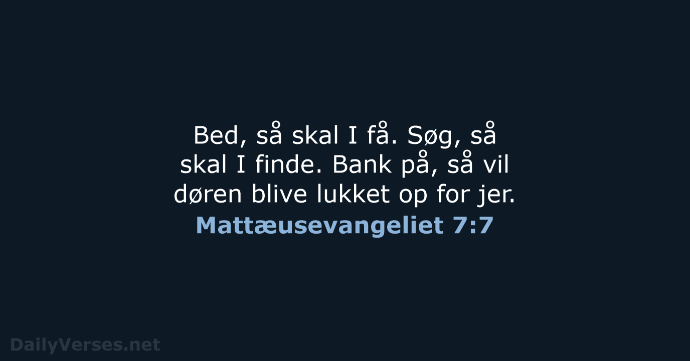 Mattæusevangeliet 7:7 - BDAN