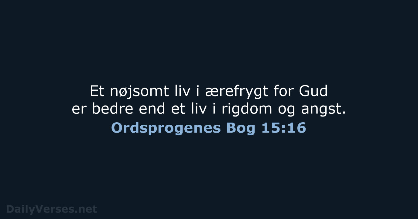 Ordsprogenes Bog 15:16 - BDAN