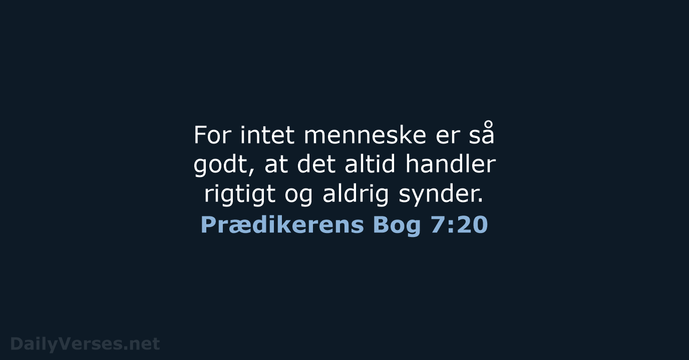 Prædikerens Bog 7:20 - BDAN