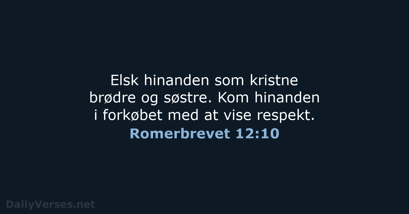 Romerbrevet 12:10 - BDAN