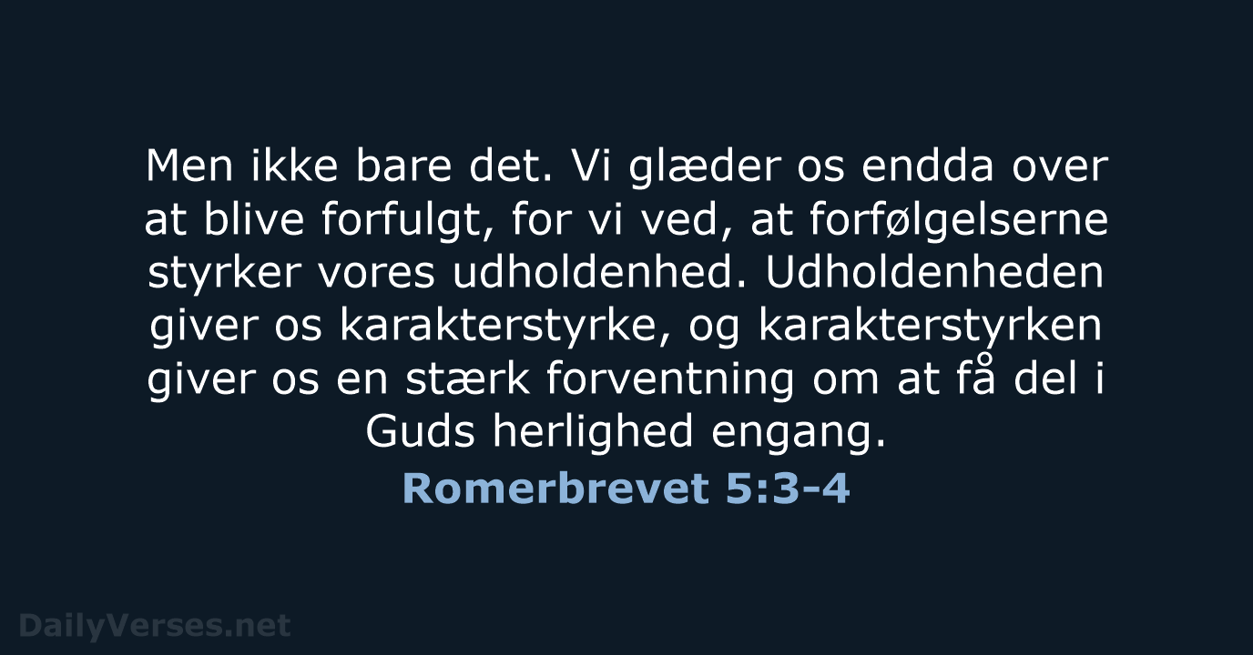 Romerbrevet 5:3-4 - BDAN