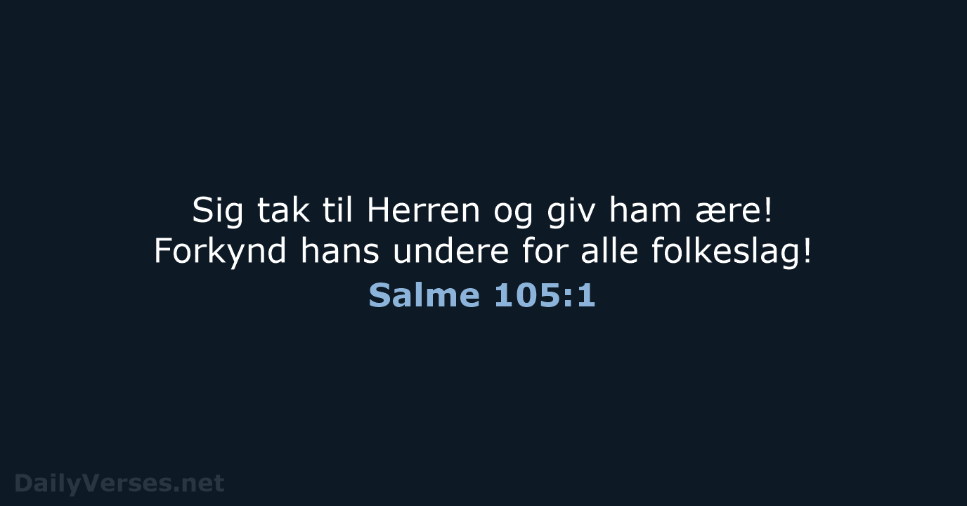 Salme 105:1 - BDAN