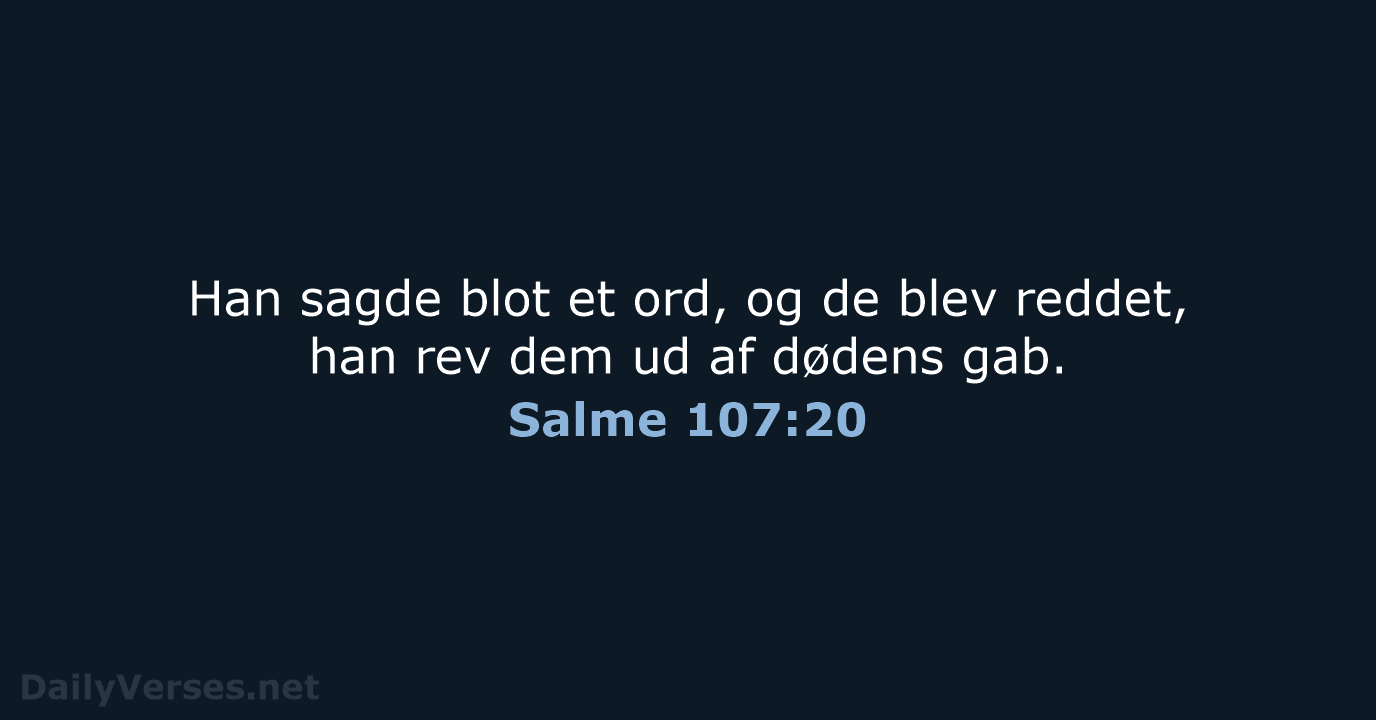 Salme 107:20 - BDAN