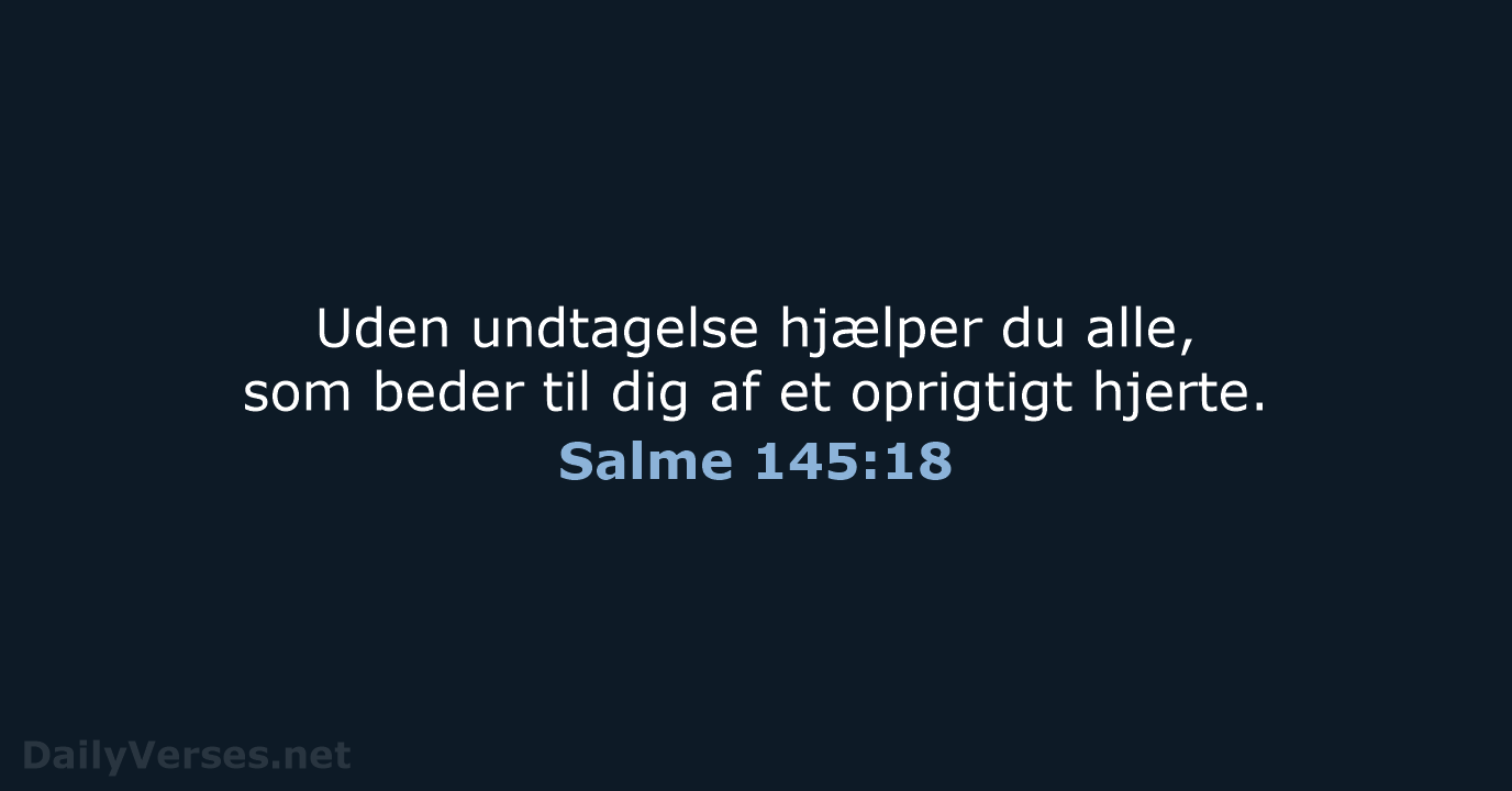 Salme 145:18 - BDAN