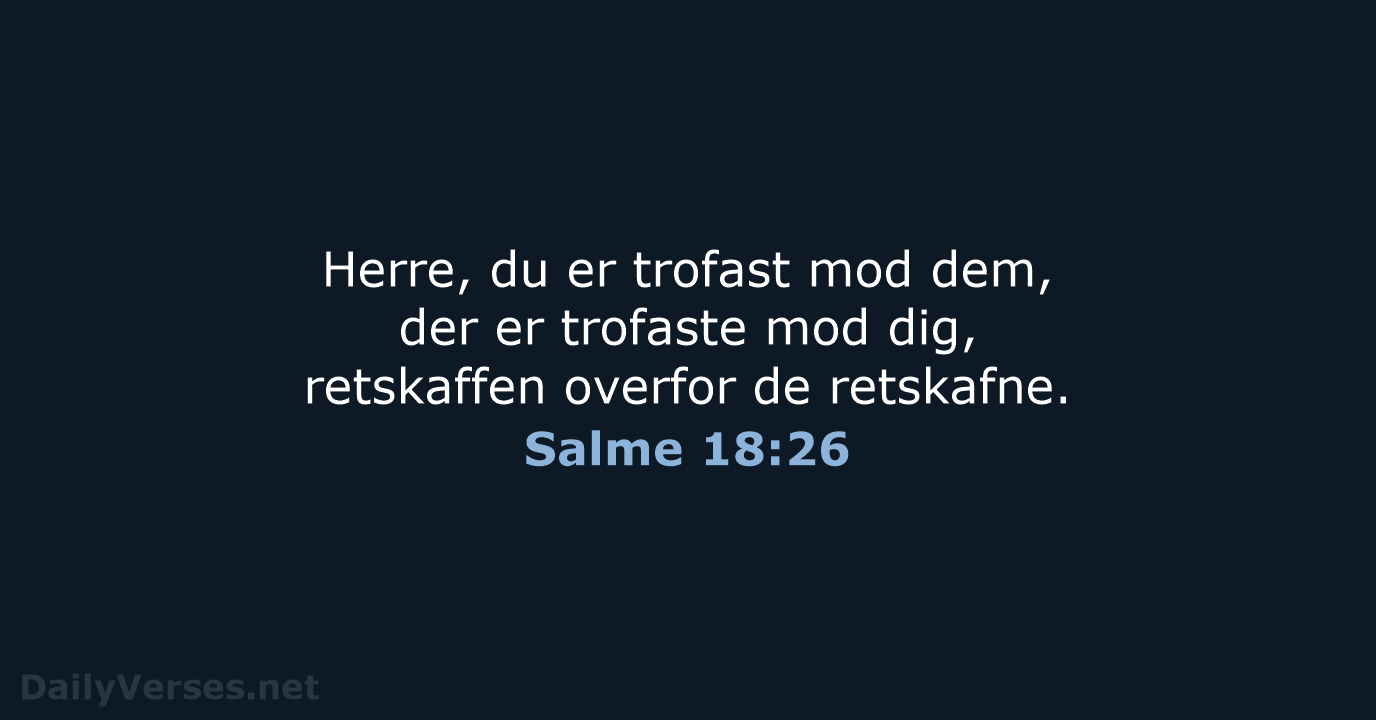 Salme 18:26 - BDAN