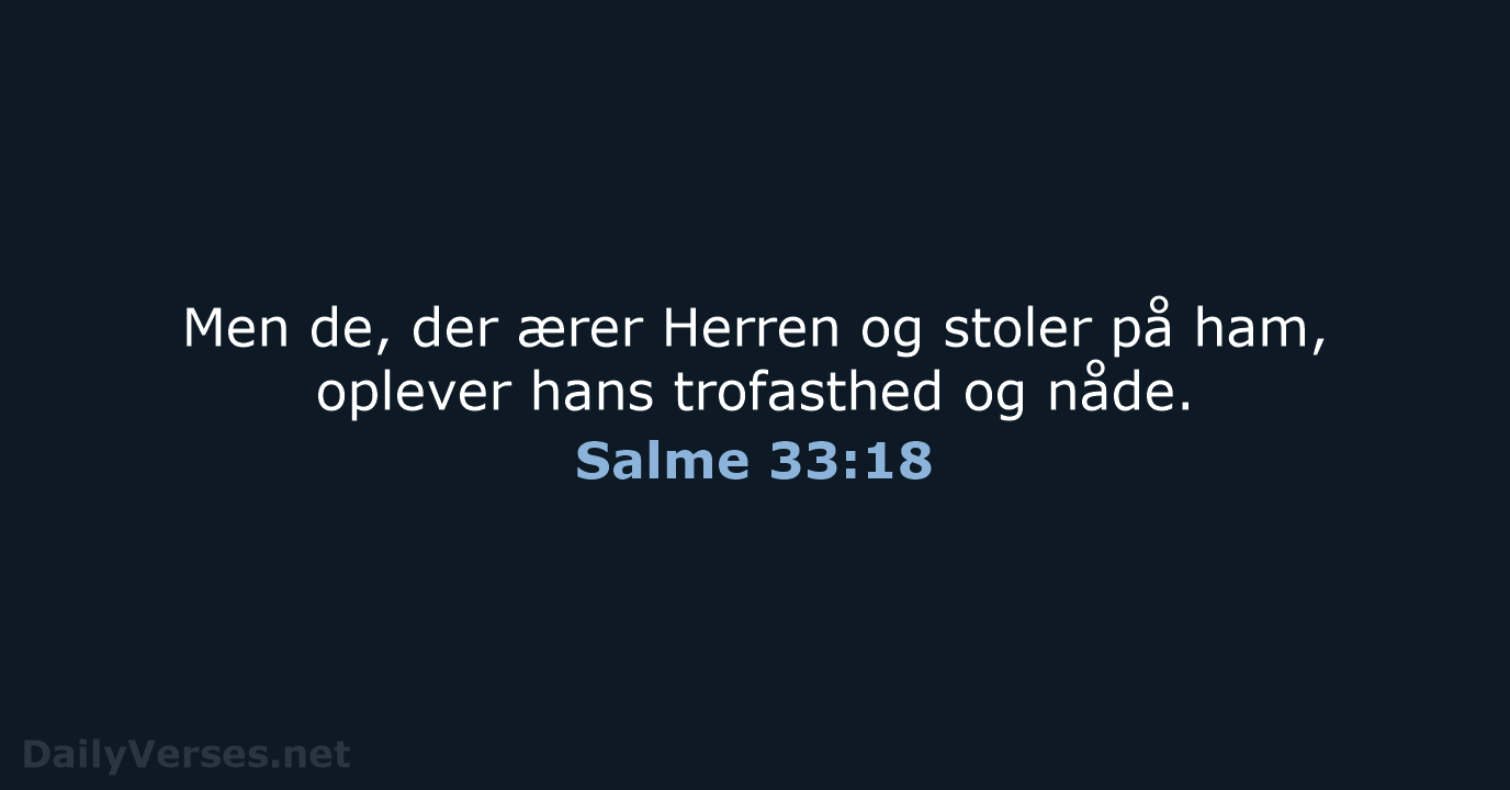 Salme 33:18 - BDAN