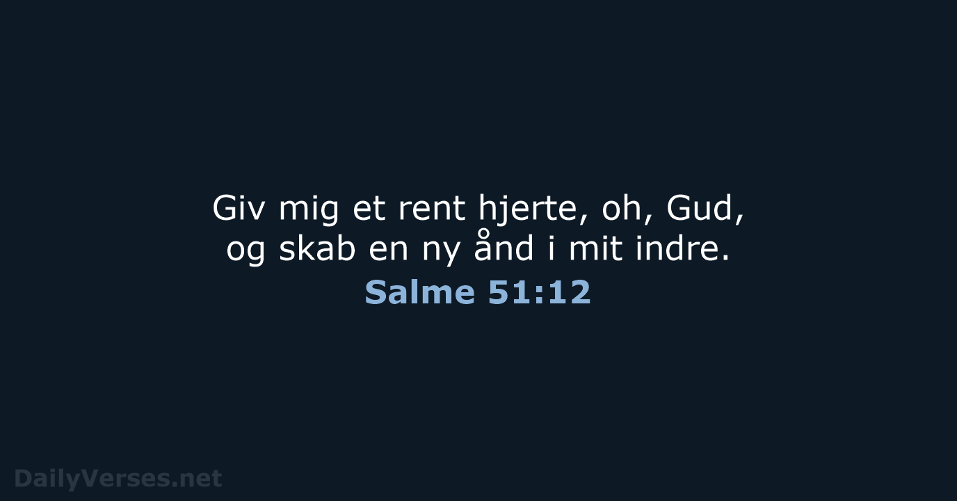 Salme 51:12 - BDAN