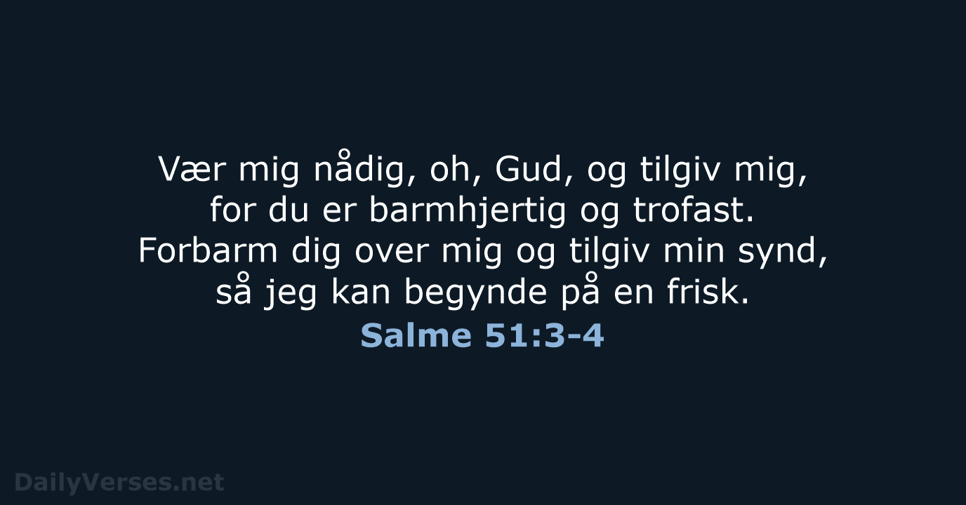 Salme 51:3-4 - BDAN