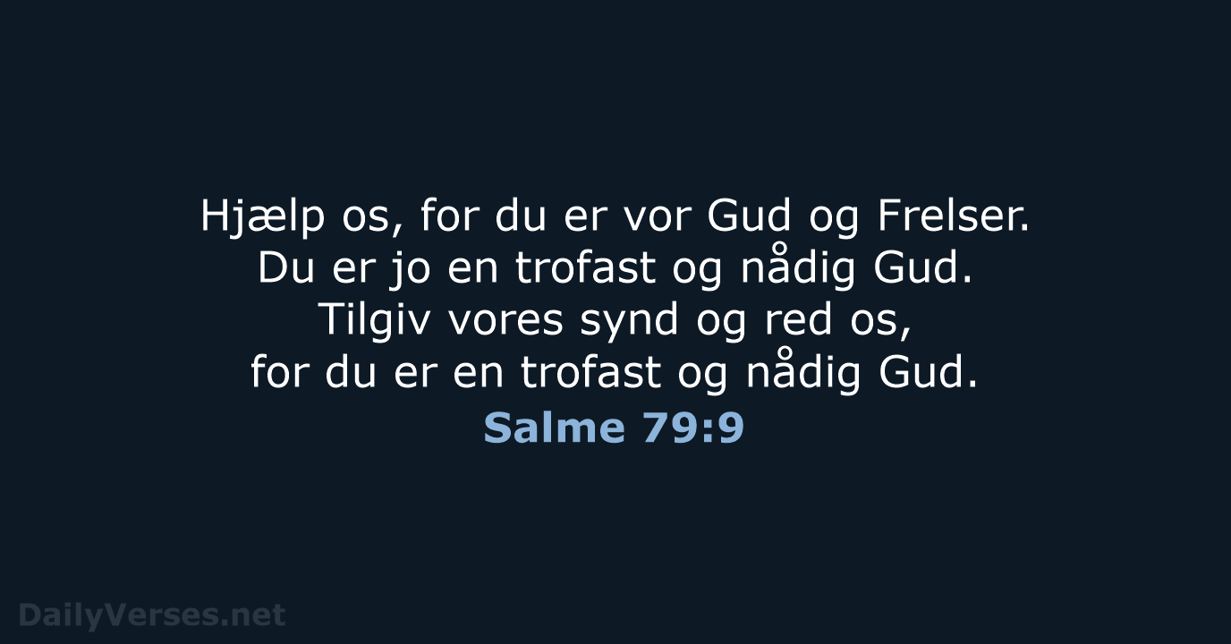Salme 79:9 - BDAN