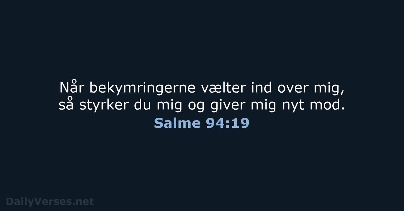 Salme 94:19 - BDAN