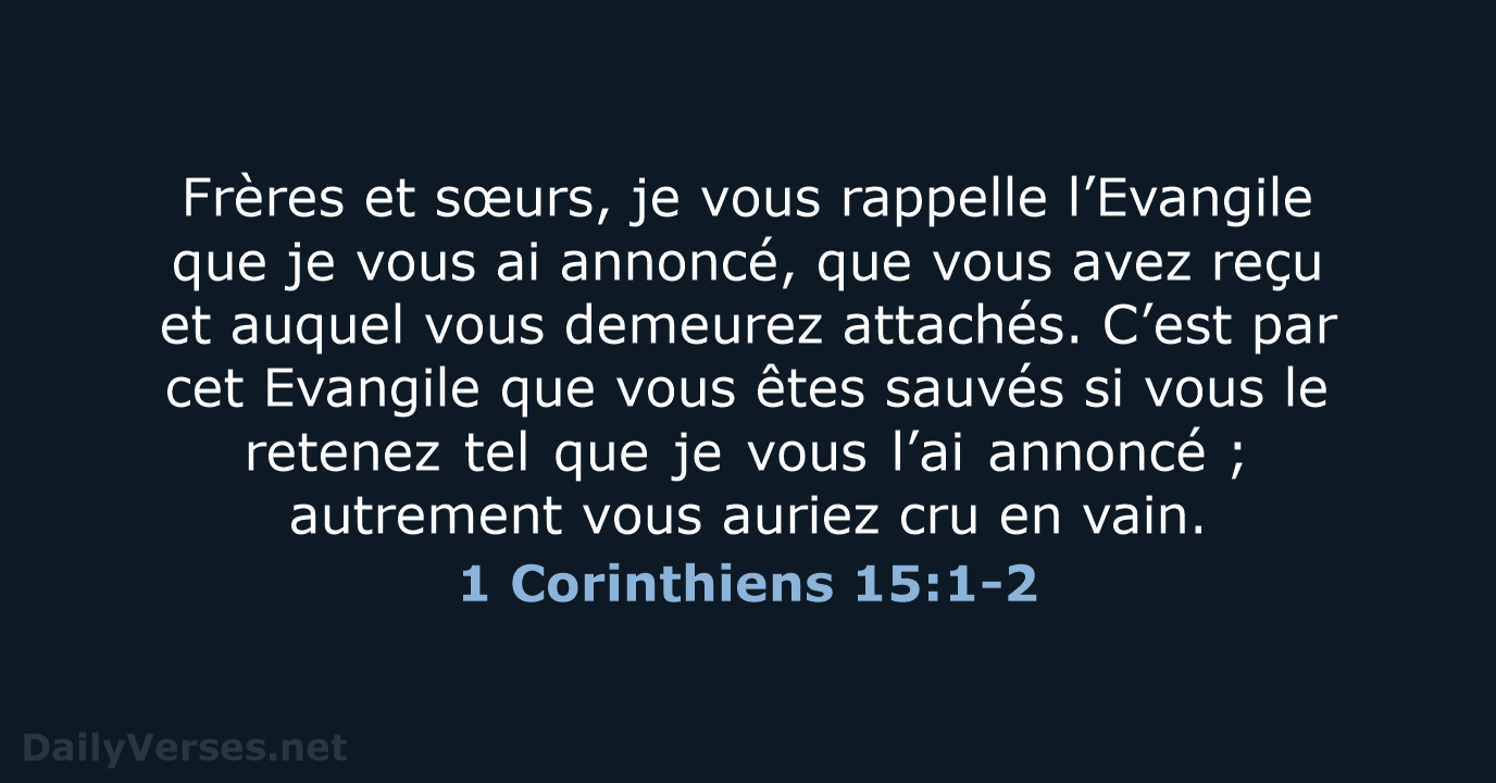 1 Corinthiens 15:1-2 - BDS