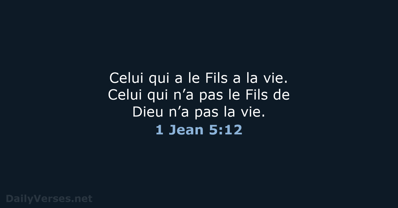 1 Jean 5:12 - BDS