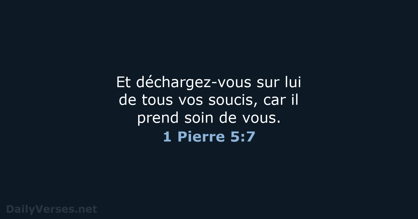 1 Pierre 5:7 - BDS