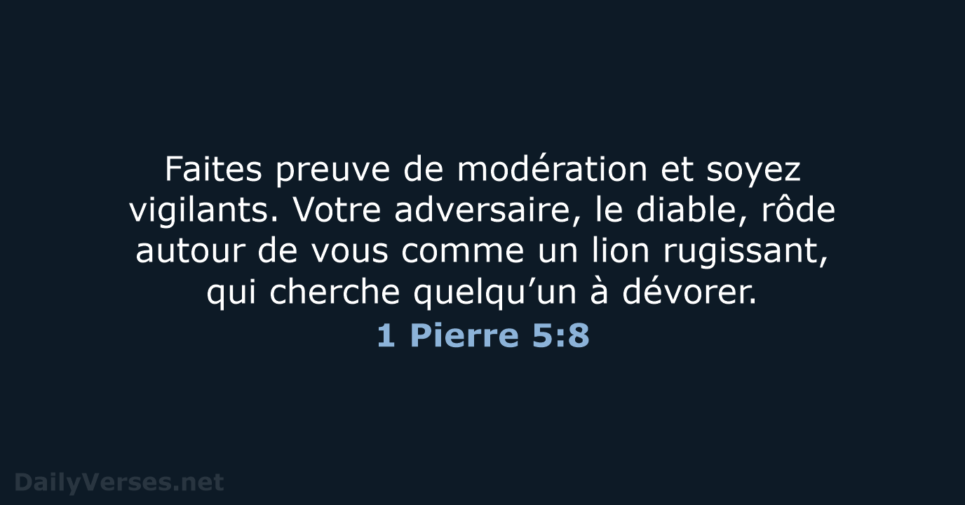 1 Pierre 5:8 - BDS