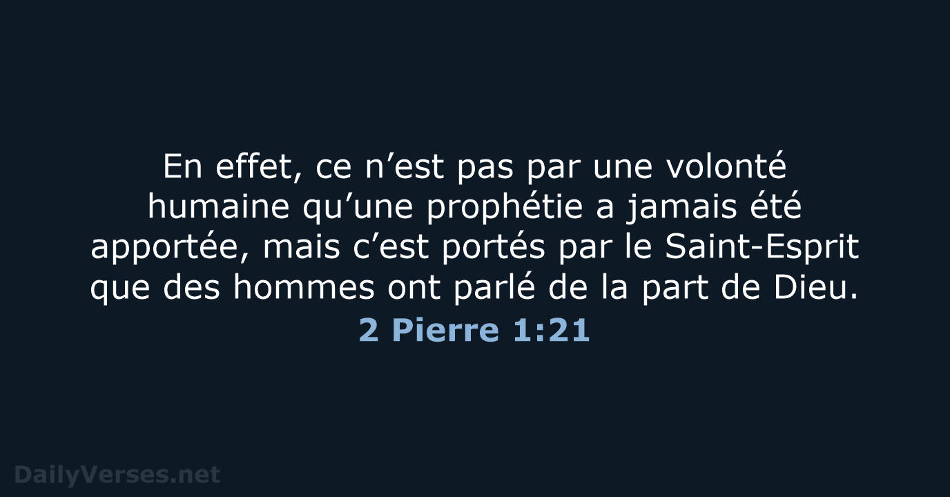 2 Pierre 1:21 - BDS