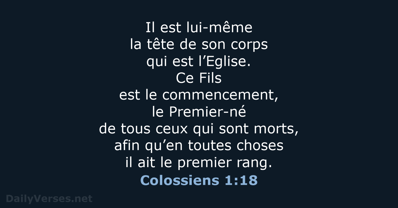 Colossiens 1:18 - BDS