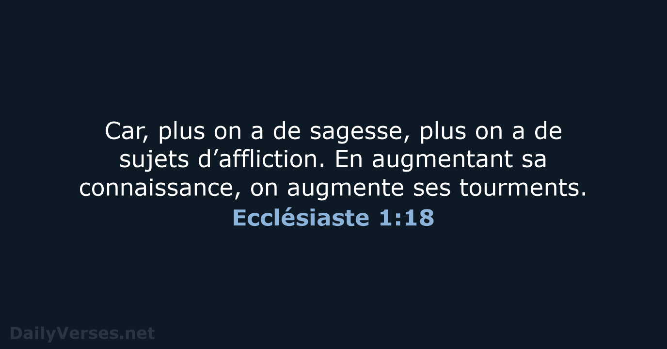 Ecclésiaste 1:18 - BDS