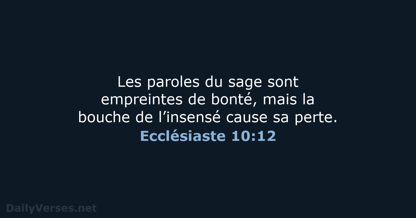 Ecclésiaste 10:12 - BDS