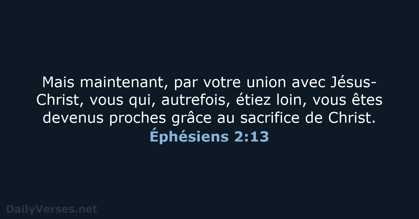 Éphésiens 2:13 - BDS