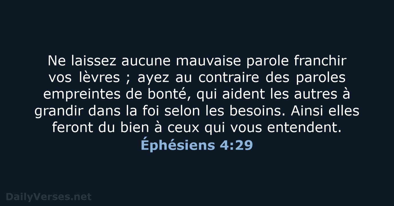 Éphésiens 4:29 - BDS