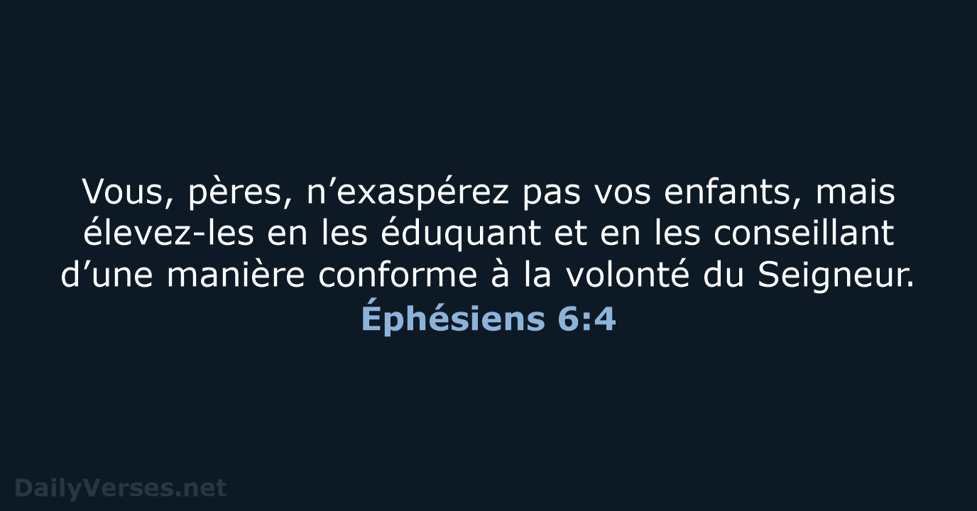 Éphésiens 6:4 - BDS