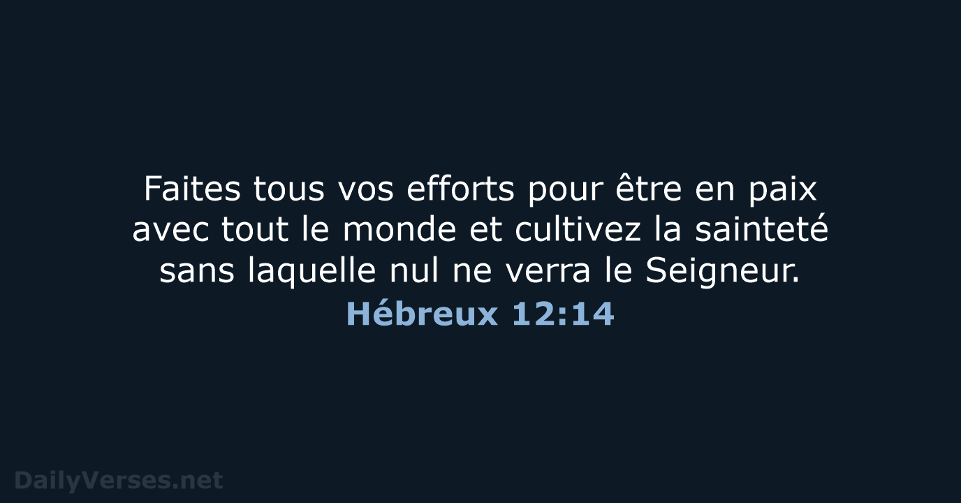 Hébreux 12:14 - BDS
