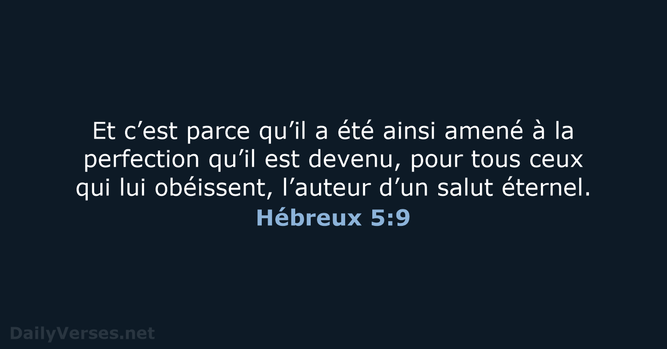 Hébreux 5:9 - BDS