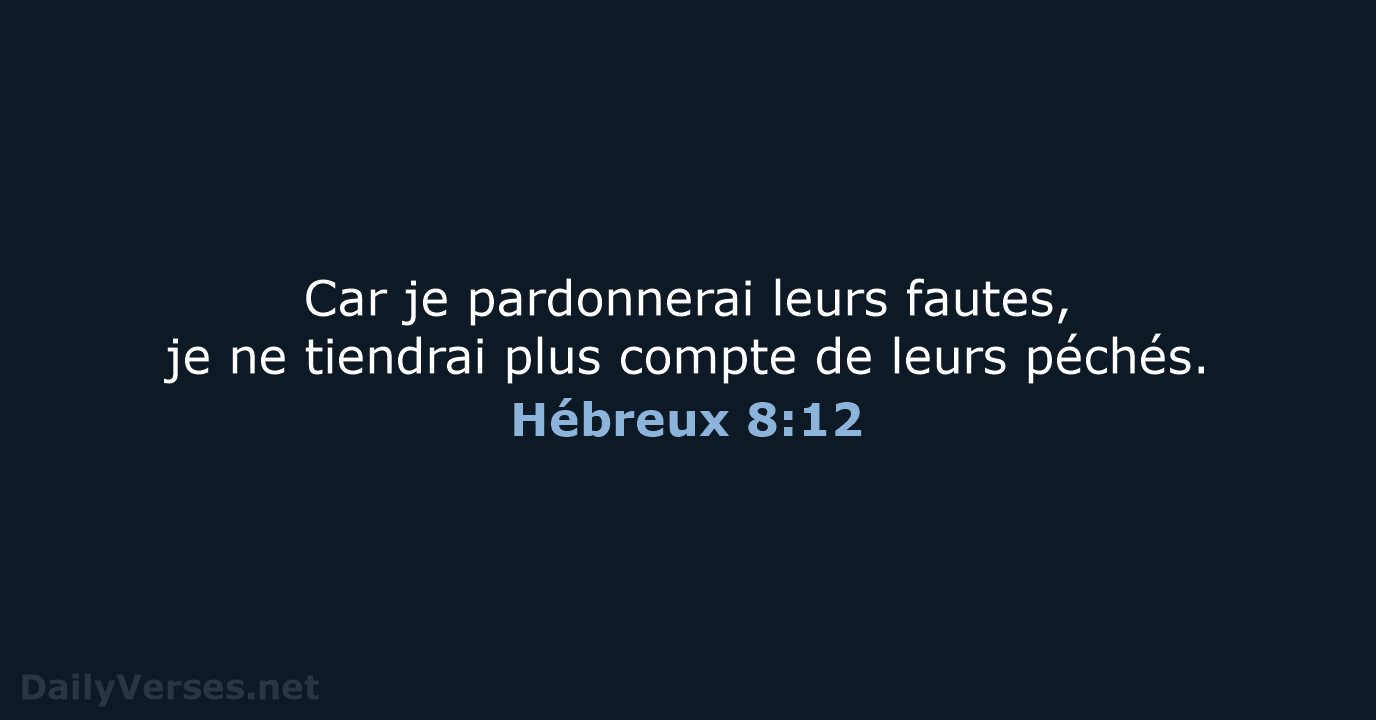 Hébreux 8:12 - BDS