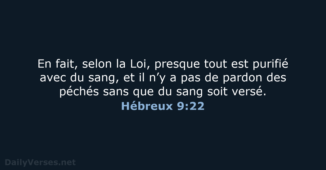Hébreux 9:22 - BDS