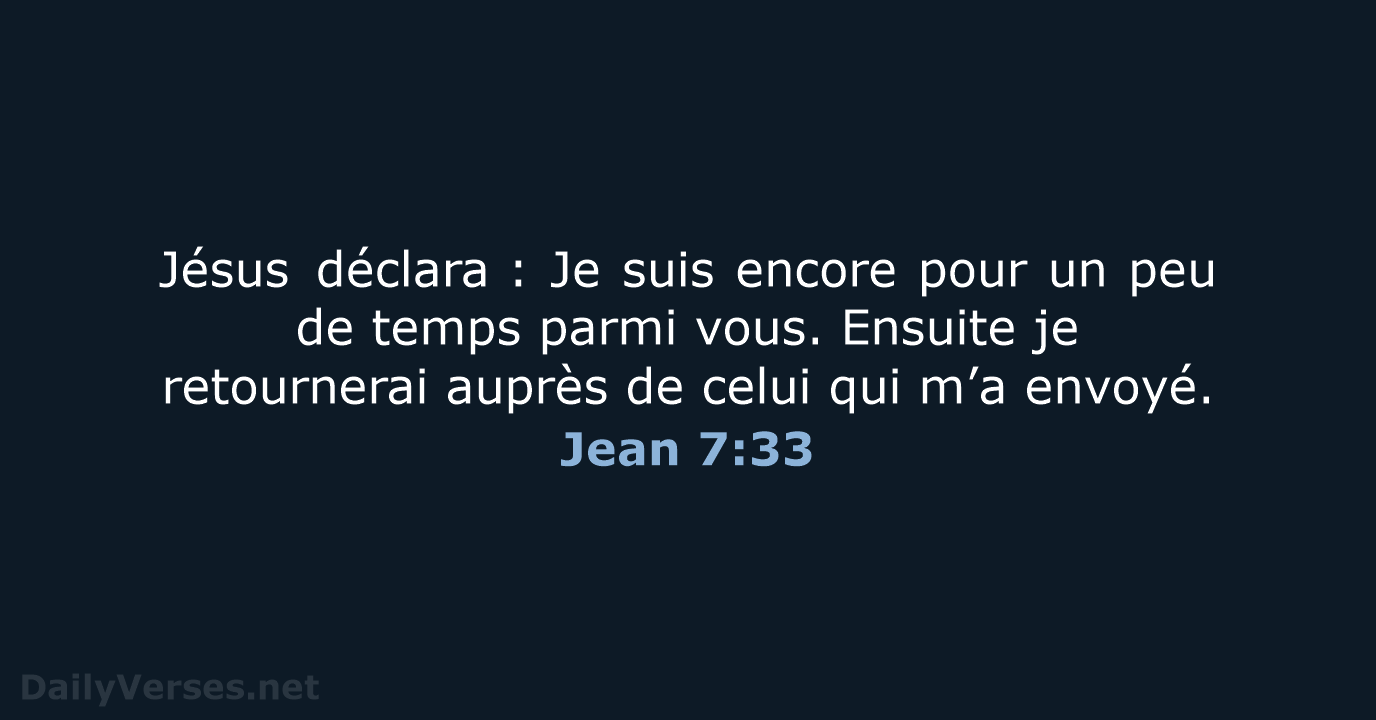 Jean 7:33 - BDS