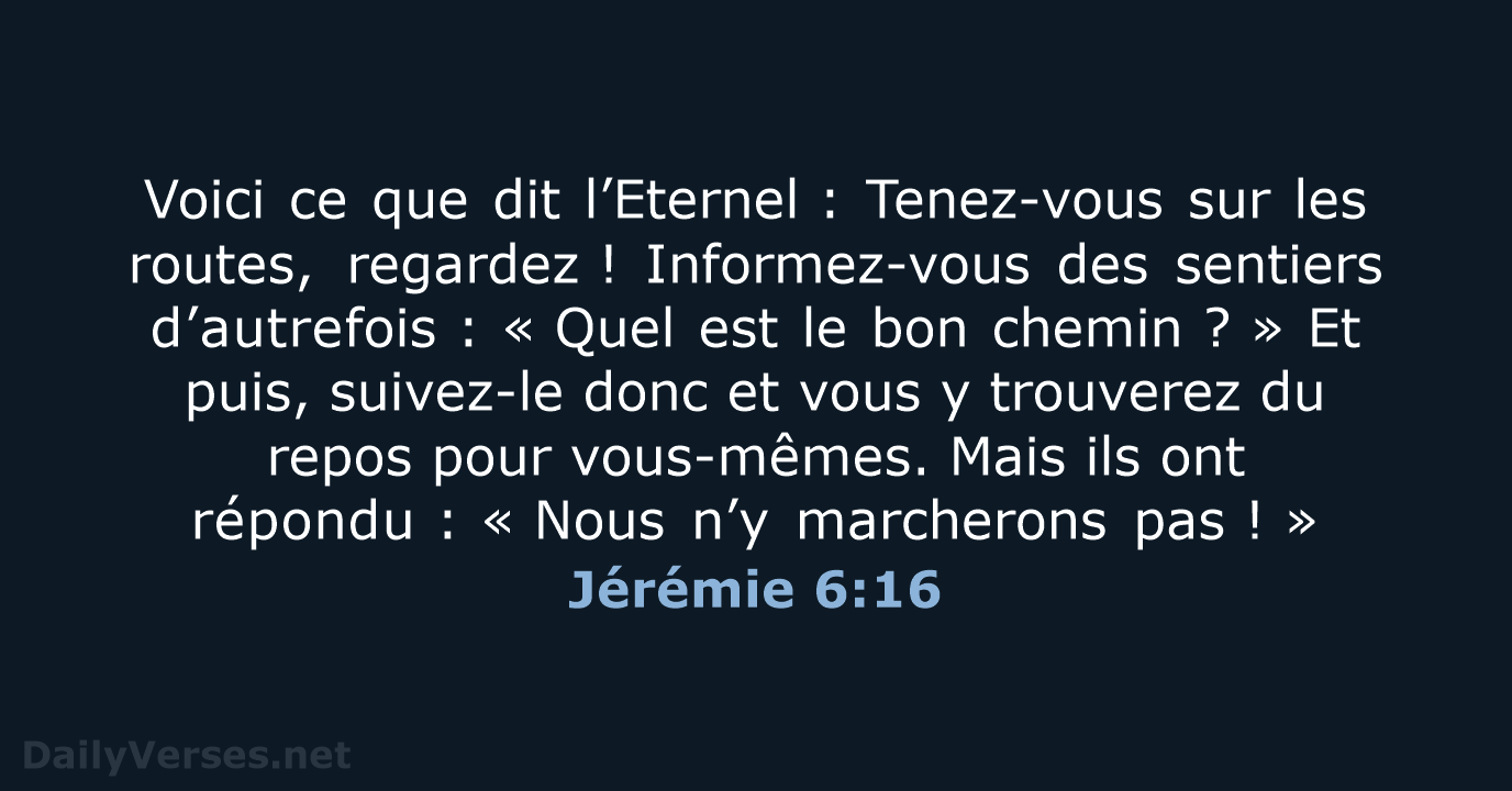 Jérémie 6:16 - BDS