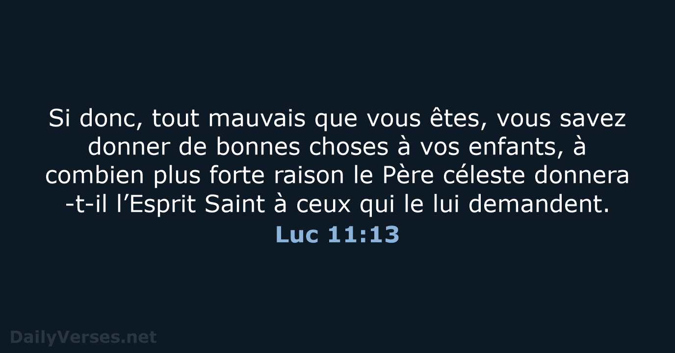 Luc 11:13 - BDS