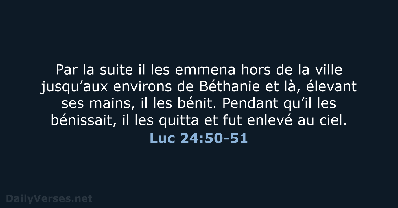 Luc 24:50-51 - BDS